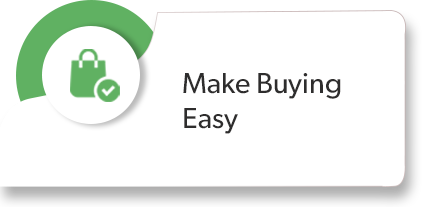 Make Buying
Easy

