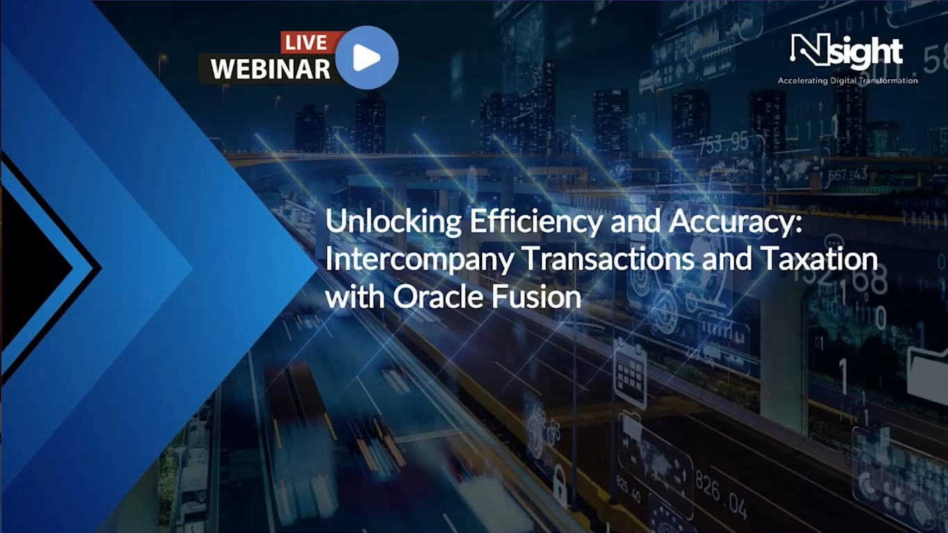 Why Oracle Fusion is Your Ultimate Solution For Global Tax and Intercompany Invoicing Hurdles