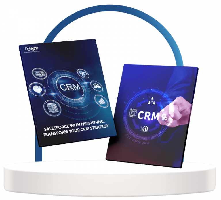 Salesforce with Nsight-Inc: Transform Your CRM Strategy